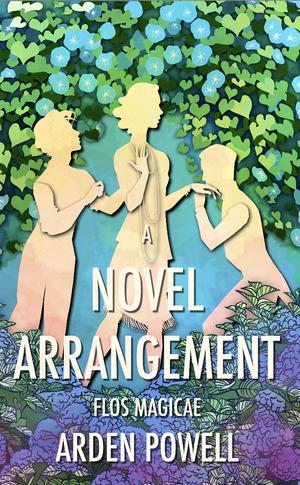 A Novel Arrangement by Arden Powell