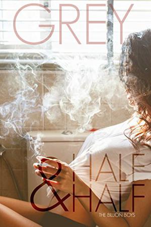 Half & Half by Grey Huffington