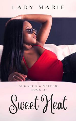 Sweet Heat (Sugared and Spiced #2)