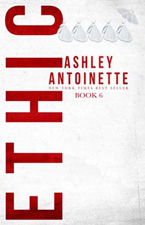 Ethic 6 by Ashley Antoinette