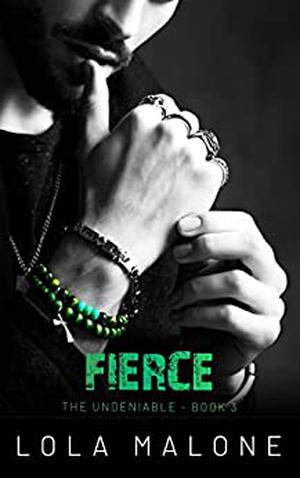 Fierce (The Undeniable #2)