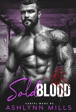 Sold Blood (Cartel Wars #3)