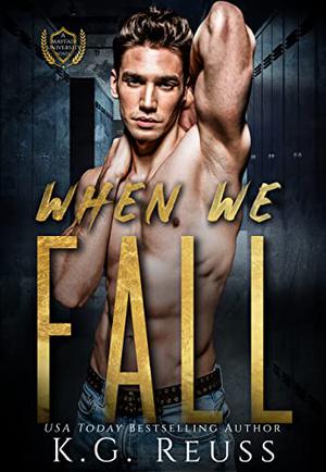 When We Fall by K.G. Reuss