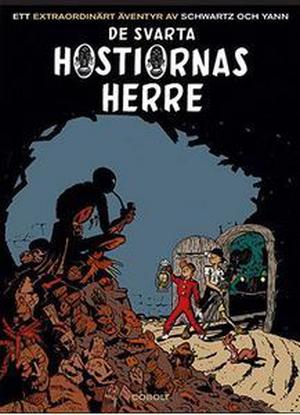 Spirou: De svarta hostiornas herre (Une Aventure de Spirou et Fantasio par... #11)