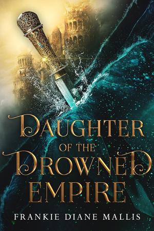 Warrior of the Drowned Empire (Drowned Empire #4)