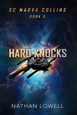 Hard Knocks by Nathan Lowell