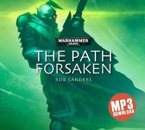 The Path Forsaken (Warhammer 40,000 #1)