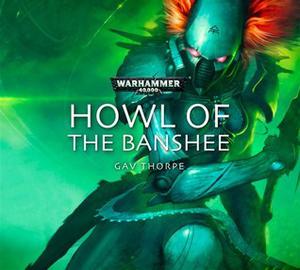 Howl of the Banshee (Warhammer 40,000 #1)