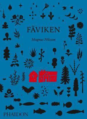 Faviken by Magnus Nilsson