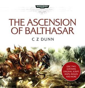 The Ascension of Balthazar (Space Marine Battles #Audio Drama)