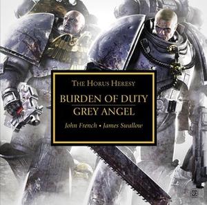 Burden of Duty & Grey Angel (The Horus Heresy #Audio Drama)