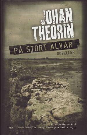 På stort alvar by Johan Theorin