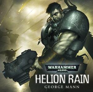 Helion Rain (Warhammer 40,000 #1)