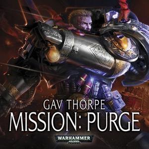 Mission: Purge (Warhammer 40,000 #1)