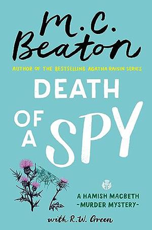 Death of a Spy (Hamish Macbeth #36)