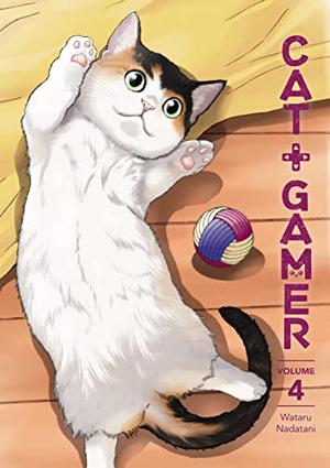 Cat + Gamer Volume 4 (猫暮らしのゲーマーさん / Neko Gurashi no Gamer-san #4)