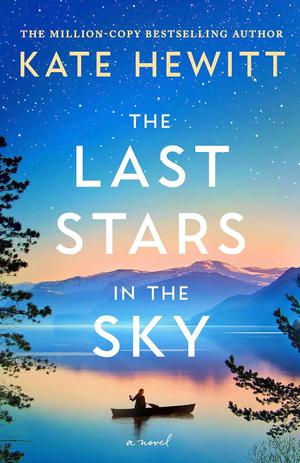 The Last Stars in the Sky by Kate Hewitt