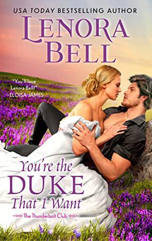 You're the Duke That I Want (The Thunderbolt Club #1)