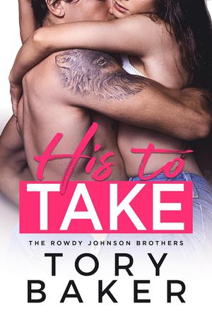 His to Take by Tory Baker