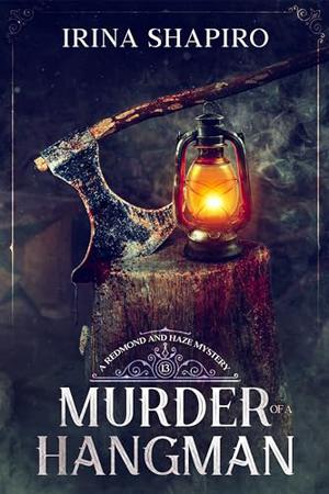 Murder of a Hangman by Irina Shapiro