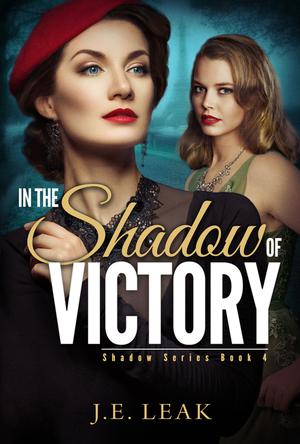 In the Shadow of Victory (Shadow #4)