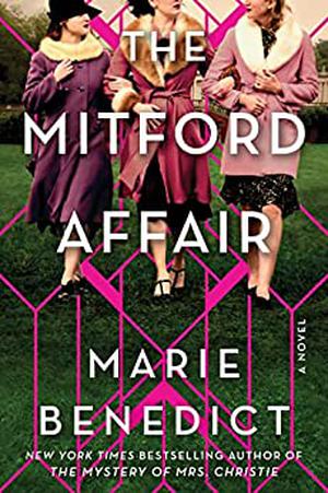 The Mitford Affair by Marie Benedict