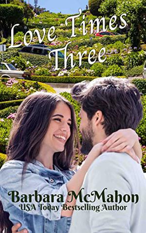Love Times Three by Barbara McMahon
