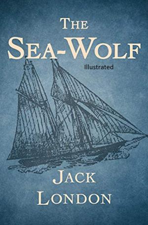 The Sea Wolf by Jack London