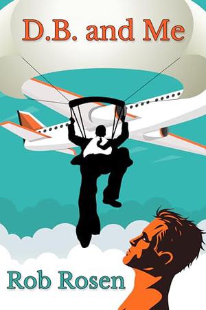 D.B. and Me by Rob Rosen