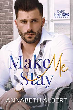 Make Me Stay (Safe Harbor #2)