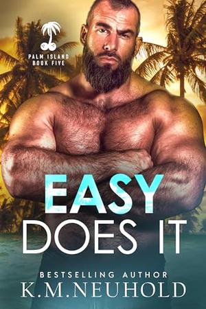 Easy Does It (Palm Island #5)