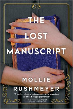 The Lost Manuscript by Mollie Rushmeyer