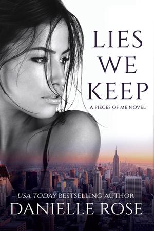 Lies We Keep by Danielle Rose