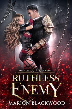 Ruthless Enemy by Marion Blackwood