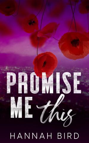 Promise Me This by Hannah Bird