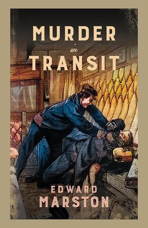Murder in Transit by Edward Marston