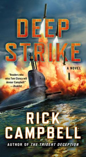 Deep Strike: A Novel by Rick Campbell