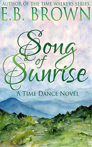 Through the Valley: Time Dance (Time Dance #3)