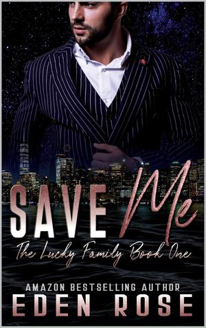 Save Me by Eden Rose