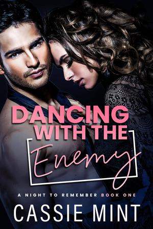 Dancing with the Enemy (A Night to Remember #1)