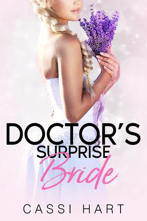 Doctor's Surprise Bride (Glamorous Brides #4)