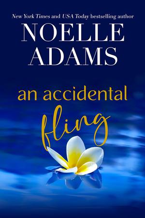 An Accidental Fling by Noelle Adams