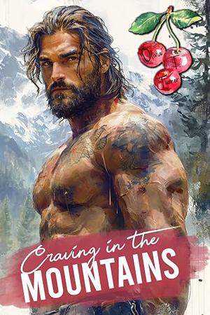 Craving In The Mountains by Olivia T. Turner