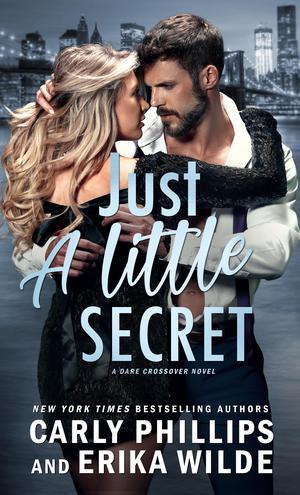Just a Little Secret (Dare Crossover Series #2)