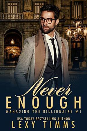 Never Enough by Lexy Timms
