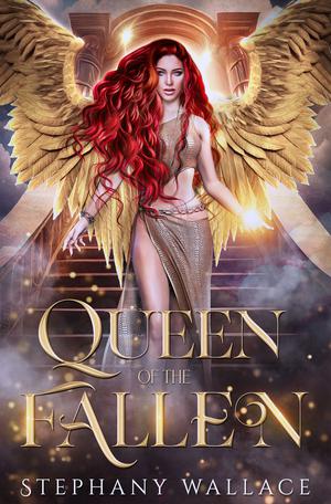 Queen of the Fallen by Stephany Wallace