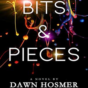Bits & Pieces by Dawn Hosmer, Diane Box-Worman