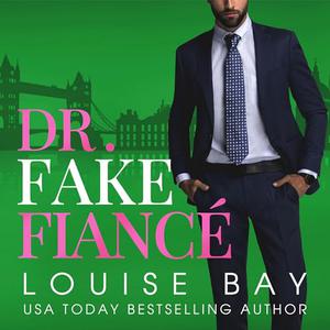 Dr. Fake Fiancé (Doctors #4)