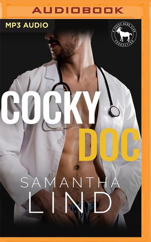 Cocky Doc by Samantha Lind, Jacob Morgan, Lucy Rivers