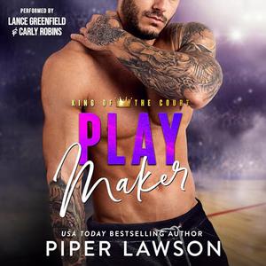 Play Maker (King of the Court #3)